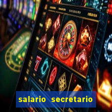 salario secretario de esportes